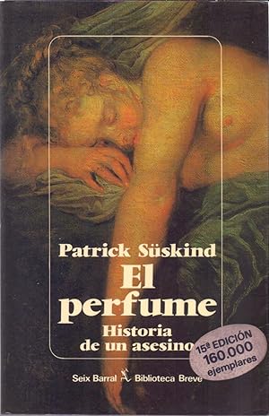 Seller image for EL PERFUME, HISTORIA DE UN ASESINO for sale by Libreria 7 Soles