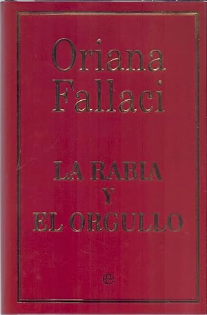 Imagen del vendedor de LA RABIA Y EL ORGULLO a la venta por Libreria 7 Soles