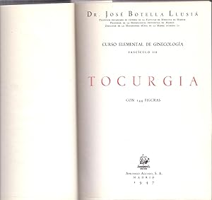 Seller image for CURSO ELEMENTAL DE GINECOLOGIA, FASCICULO III: TOCURGIA, CON 144 FIGURAS for sale by Libreria 7 Soles