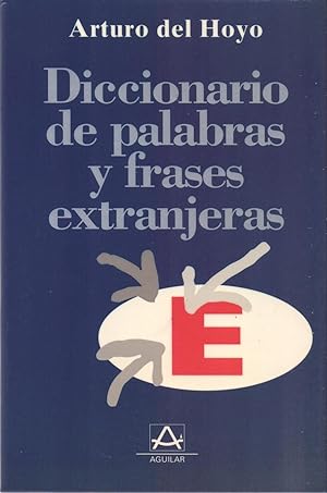 Imagen del vendedor de DICCIONARIO DE PALABRAS Y FRASES EXTRANJERAS a la venta por Libreria 7 Soles