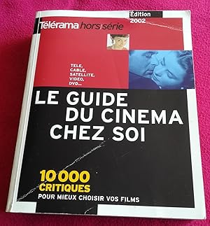 Bild des Verkufers fr LE GUIDE DU CINEMA CHEZ SOI - 10000 FILMS A VOIR CHEZ SOI (tl, vido, dvd,,,) zum Verkauf von LE BOUQUINISTE