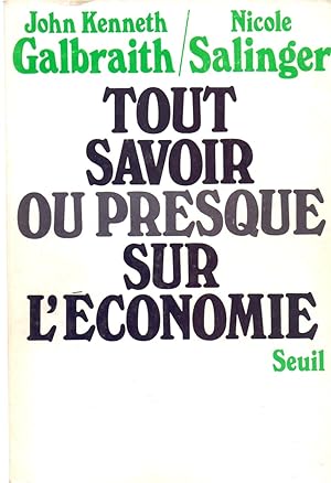 Immagine del venditore per TOUT SAVOIR - OU PRESQUE - SUR L ECONOMIE venduto da Libreria 7 Soles