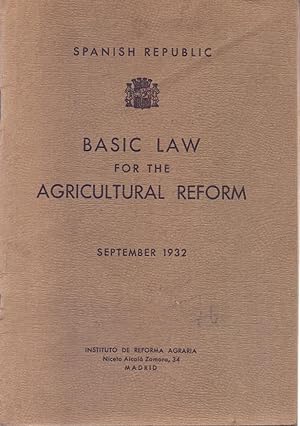 Immagine del venditore per SPANISH REPUBLIC - BASIC LAW FOR THE AGRICULTURAL REFORM, SEPTEMBER 1932 venduto da Libreria 7 Soles