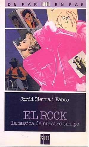 Immagine del venditore per EL ROCK, LA MUSICA DE NUESTRO TIEMPO venduto da Libreria 7 Soles