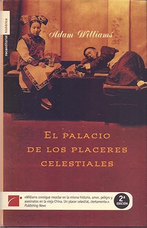 Image du vendeur pour EL PALACIO DE LOS PLACERES CELESTIALES mis en vente par Libreria 7 Soles