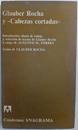 Imagen del vendedor de Glauber Rocha y "Cabezas cortadas" a la venta por Librera Ofisierra