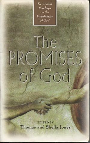 Bild des Verkufers fr THE PROMISES OF GOD : DEVOTIONAL READINGS ON THE FAITHFULNESS OF GOD zum Verkauf von Dromanabooks