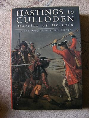 Seller image for Hastings to Culloden Battles of Britain for sale by moorland books