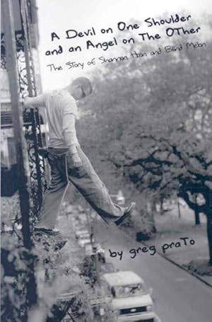 Immagine del venditore per Devil on One Shoulder and an Angel on the Other : The Story of Shannon Hoon and Blind Melon venduto da GreatBookPrices