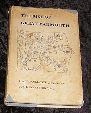 Imagen del vendedor de The Rise of Great Yarmouth a la venta por Yare Books