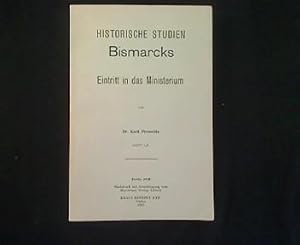 Bismarcks Eintritt in das Ministerium.