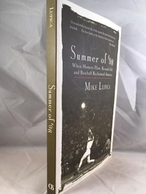 Seller image for Summer Of '98: When Homers Flew, Records Fell, and Baseball Reclaimed America for sale by Great Expectations Rare Books