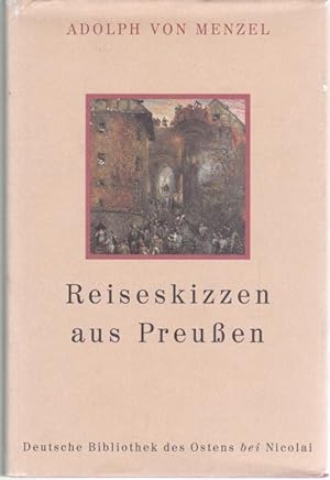 Bild des Verkäufers für Reiseskizzen aus Preußen. Herausgegeben von Marir Riemann-Reyher zum Verkauf von Graphem. Kunst- und Buchantiquariat