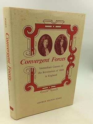 Imagen del vendedor de CONVERGENT FORCES: Immediate Causes of the Revolution of 1688 in England a la venta por Kubik Fine Books Ltd., ABAA