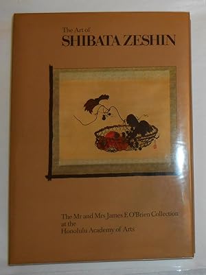 Image du vendeur pour The Art of Shibata Zeshin - The Mr and Mrs James E O' Brien Collection At the Honolulu Academy of Arts mis en vente par David Bunnett Books