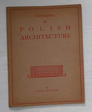 Seller image for Glimpses of Polish Architecture for sale by David Bunnett Books