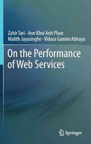 Seller image for On the Performance of Web Services for sale by GreatBookPrices