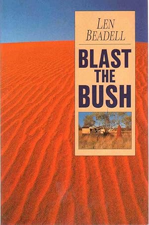 Imagen del vendedor de BLAST THE BUSH a la venta por The Avocado Pit