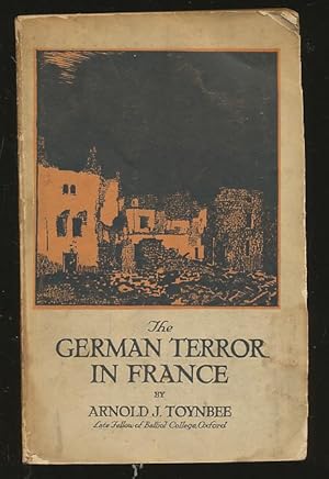 The German Terror In France: An Historical Record