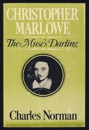 Christopher Marlowe: The Muse's Darling