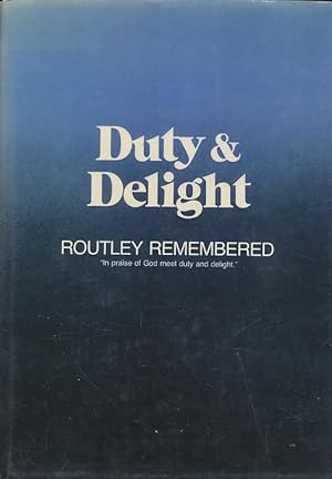 Bild des Verkufers fr Duty and Delight: Routley Remembered : A Memorial Tribute to Erik Routley, 1917-1982 zum Verkauf von CorgiPack