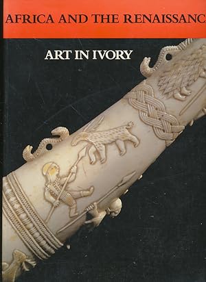 Seller image for Africa and the Renaissance: Art in Ivory for sale by CorgiPack