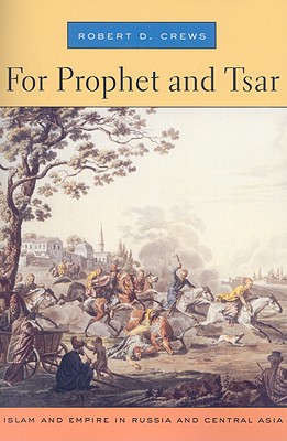 Imagen del vendedor de For Prophet and Tsar: Islam and Empire in Russia and Central Asia (Paperback or Softback) a la venta por BargainBookStores