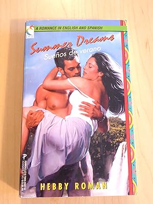 Bild des Verkufers fr Summer Dreams / Suenos de Verano: A Romance in English and Spanish (English and Spanish Edition) zum Verkauf von Bradley Ross Books
