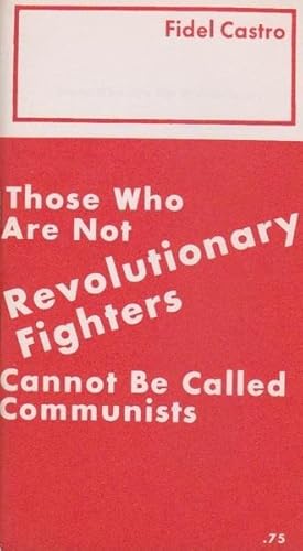 Those Who are Not Revolutionary Fighters Cannot be Called Communists