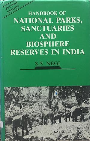 Handbook of national parks, sanctuaries and biosphere reserves in India