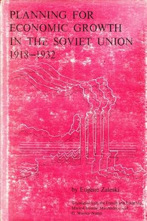 Planning for Economic Growth in the Soviet Union, 1918-1932