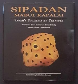 Seller image for Sipadan Mabul Kapalai: Sabah's Underwater Treasure for sale by Goulds Book Arcade, Sydney
