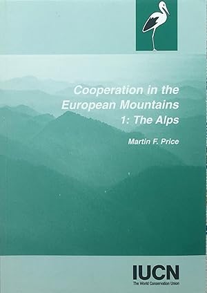 Imagen del vendedor de Cooperation in the European mountains, 1. The Alps a la venta por Acanthophyllum Books