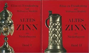 Altes Zinn aus Niederbayern. Band 1 und Band 2. Niederbayern - Land und Leute