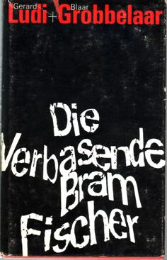 Seller image for Die Verbasende Bram Fischer for sale by Eaglestones