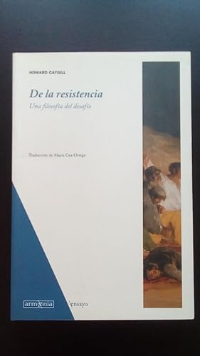 Seller image for DE LA RESISTENCIA - UNA FILOSOFIA DEL DESAFIO for sale by Libreria Bibliomania