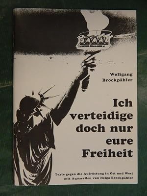 Seller image for Ich verteidige doch nur eure Freiheit for sale by Buchantiquariat Uwe Sticht, Einzelunter.