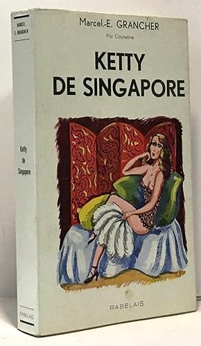 Seller image for Ketty de Singapore for sale by crealivres