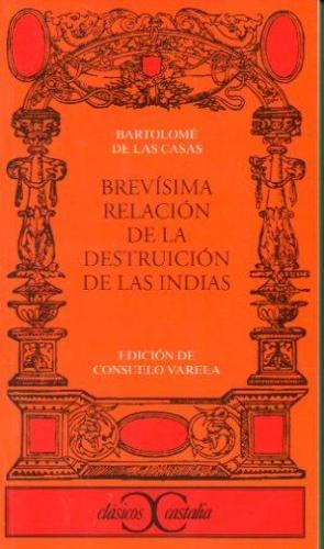 Seller image for BREVSIMA RELACIN DE LA DESTRUCCIN DE LAS INDIAS for sale by Librovicios