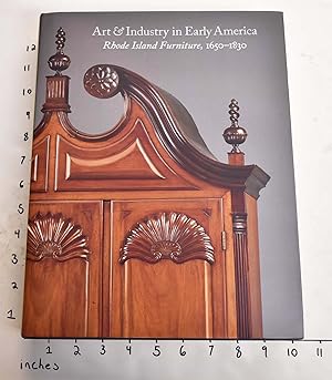 Seller image for Art & Industry in Early America: Rhode Island Furniture, 1650-1830 for sale by Mullen Books, ABAA