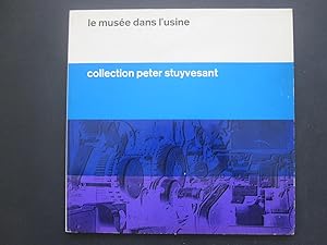 Seller image for le musée dans l'usine collection peter stuyvesant for sale by Antiquariaat Paul Nederpel