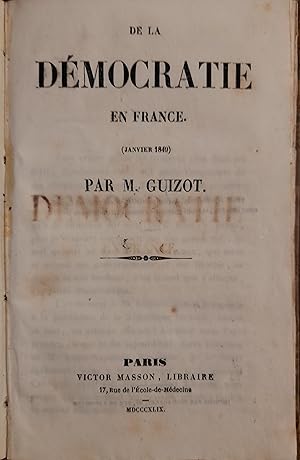 Seller image for DE LA DEMOCRATIE EN FRANCE (Janvier 1849) for sale by LIBRERIA ANTIQUARIA SACCHI SAS