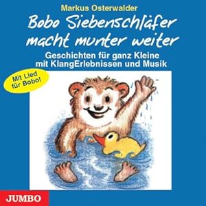 Seller image for Bobo Siebenschlfer macht munter weiter. CD: Sieben kurze Einschlafgeschichten : Sieben kurze Einschlafgeschichten for sale by AHA-BUCH GmbH