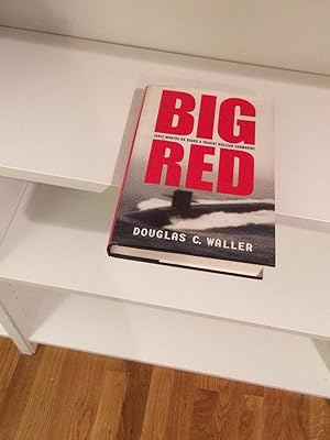 Seller image for BIG RED THREE MONTHS ON BOARD A TRIDENT NUCLEAR SUBMARINE for sale by Cape Cod Booksellers