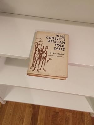 Seller image for RENE GUILLOT'S AFRICAN FOLK TALES for sale by Cape Cod Booksellers