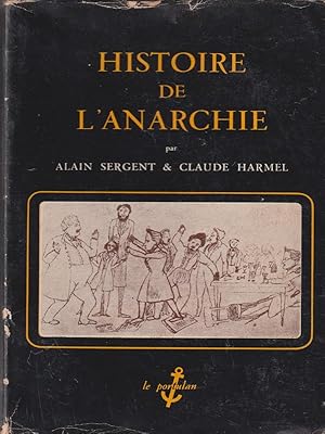 Seller image for Histoire de l'Anarchie for sale by Miliardi di Parole