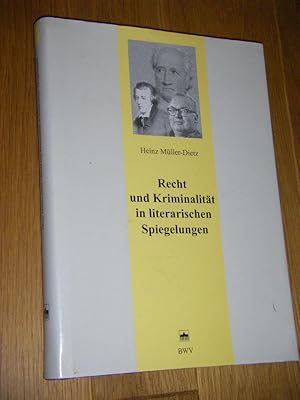 Recht und Kriminalität in literarischen Spiegelungen