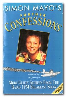 Seller image for Further Confessions More Guilty Secrets from the Radio 1Fm Breakfast Show for sale by Darkwood Online T/A BooksinBulgaria