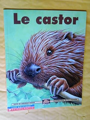 Seller image for Le Castor for sale by Claudine Bouvier