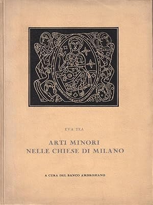 Seller image for Arti minori nelle chiese di Milano for sale by Miliardi di Parole